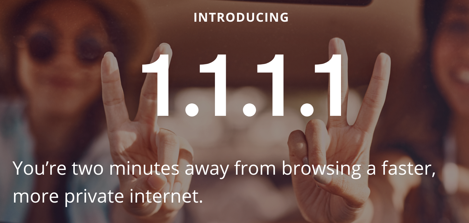 1.1.1.1 — the Internet’s Fastest, Privacy-First DNS Resolver